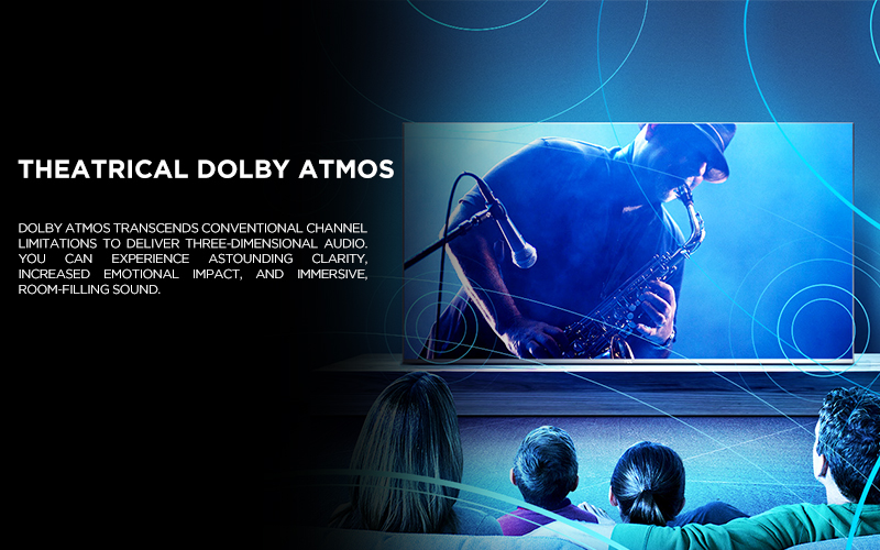 Theatrical Dolby Atmos - Dolby Atmos transcends conventional channel limitations to deliver three-dimensional audio. You can experience astounding clarity, increased emotional impact, and immersive, room-filling sound.
